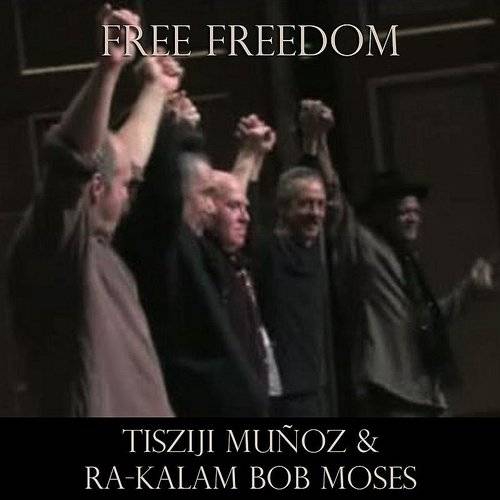 TISZIJI MUÑOZ - Free Freedom cover 