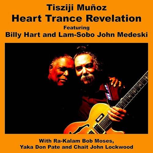 TISZIJI MUÑOZ - Heart Trance Revelation cover 