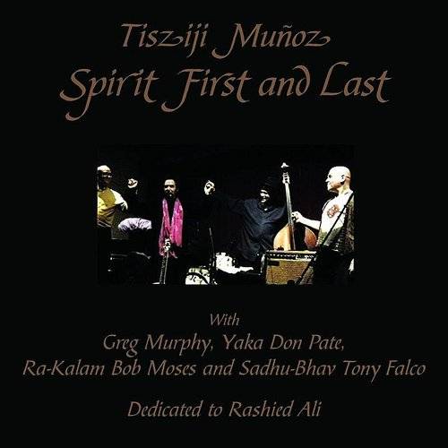 TISZIJI MUÑOZ - Spirit First and Last cover 