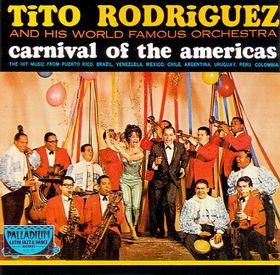 TITO RODRIGUEZ - Carnaval De Las Americas cover 