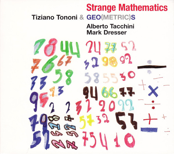 TIZIANO TONONI - Tiziano Tononi & Geo(metric)s : Strange Mathematics cover 