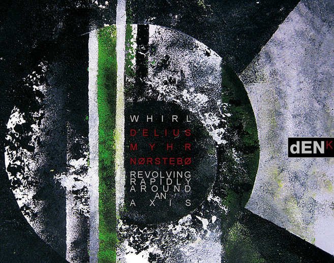 TOBIAS DELIUS - Whirl : Revolving Rapidly Around an Axis cover 