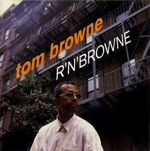 TOM BROWNE - R' N' Browne cover 