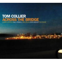 TOM COLLIER - Across The Bridge cover 