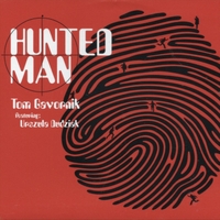 TOM GAVORNIK - Hunted Man cover 