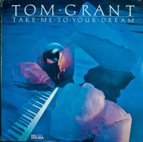 TOM GRANT - Take Me To Your Dream cover 