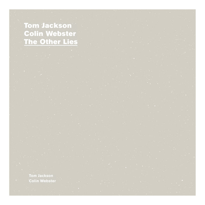 TOM JACKSON - Tom Jackson & Colin Webster : The Other Lies cover 