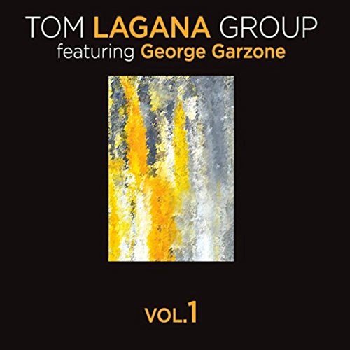 TOM LAGANA - Tom Lagana Group Vol. 1 cover 