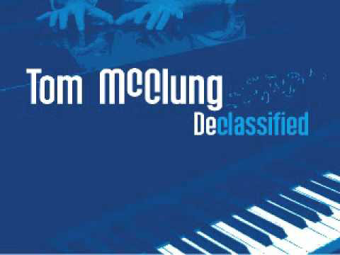 TOM MCCLUNG - Declassified cover 