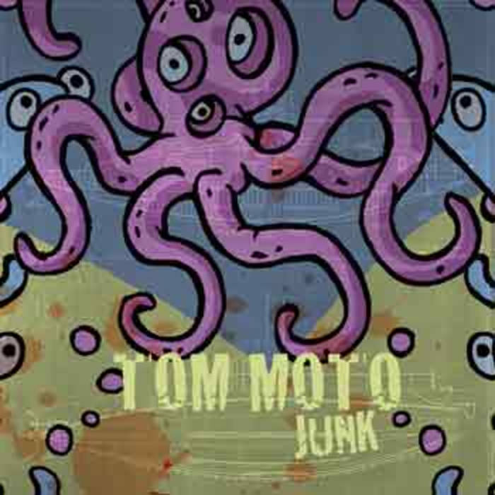 TOM MOTO - Junk cover 
