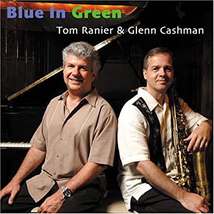 TOM RANIER - Tom Ranier & Glenn Cashman : Blue in Green cover 
