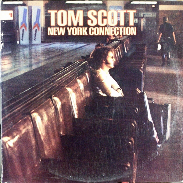 TOM SCOTT - New York Connection cover 