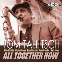 TOM TALLITSCH - All Together Now cover 