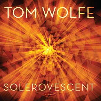 TOM WOLFE - Solerovescent cover 