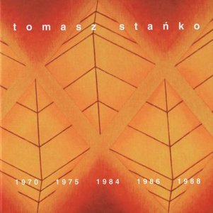 TOMASZ STAŃKO - 1970-1975-1984-1986-1988 cover 