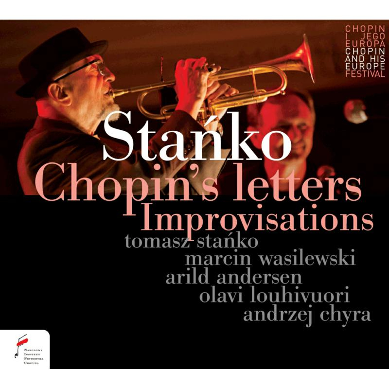 TOMASZ STAŃKO - Chopin's Letters : Improvisations cover 