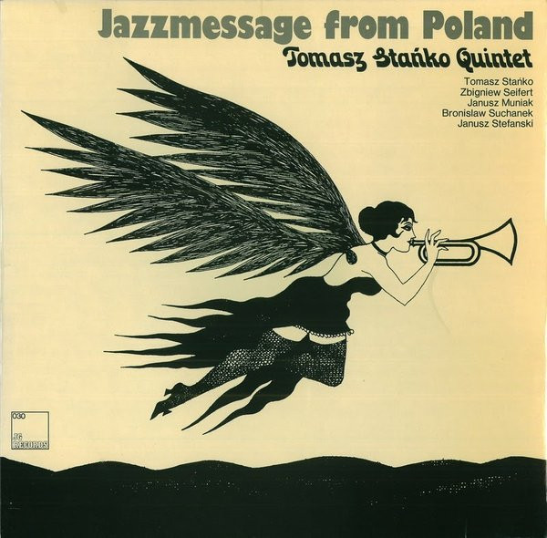TOMASZ STAŃKO - Jazzmessage From Poland cover 
