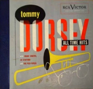 TOMMY DORSEY & HIS ORCHESTRA - All Time Hits cover 
