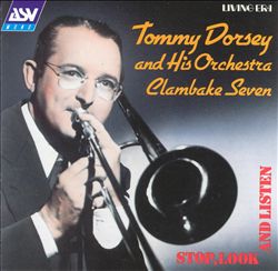 TOMMY DORSEY & HIS ORCHESTRA - Stop, Look and Listen cover 