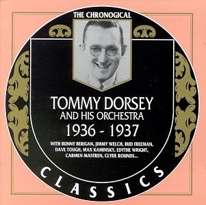 TOMMY DORSEY & HIS ORCHESTRA - The Chronological Classics: Tommy Dorsey and His Orchestra 1936-1937 cover 