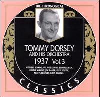 TOMMY DORSEY & HIS ORCHESTRA - The Chronological Classics: Tommy Dorsey and His Orchestra 1937, Volume 3 cover 