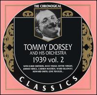 TOMMY DORSEY & HIS ORCHESTRA - The Chronological Classics: Tommy Dorsey and His Orchestra 1939, Volume 2 cover 