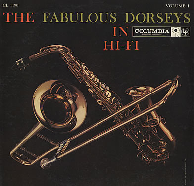 TOMMY DORSEY & HIS ORCHESTRA - The Fabulous Dorseys In Hi-Fi Volume I cover 