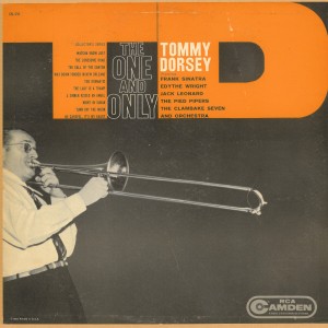 TOMMY DORSEY & HIS ORCHESTRA - The One And Only Tommy Dorsey cover 