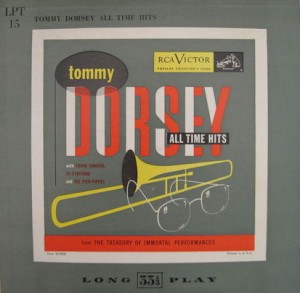 TOMMY DORSEY & HIS ORCHESTRA - Tommy Dorsey All Time Hits cover 