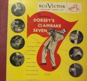 TOMMY DORSEY & HIS ORCHESTRA - Tommy Dorsey's Clambake Seven cover 