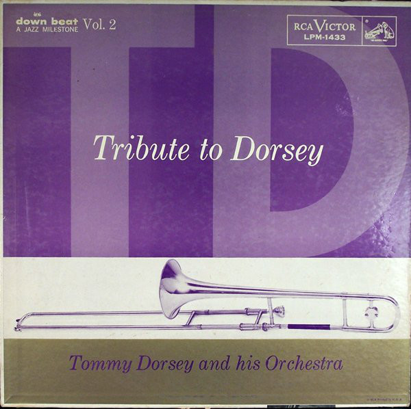 TOMMY DORSEY & HIS ORCHESTRA - Tribute To Dorsey, Vol. 2 cover 