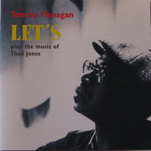 TOMMY FLANAGAN - Let's Play The Music Of Thad Jones cover 