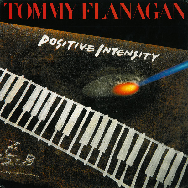 TOMMY FLANAGAN - Positive Intensity (aka Trinity) cover 