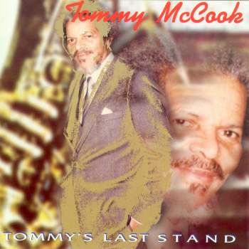 TOMMY MCCOOK - Tommy's Last Stand cover 