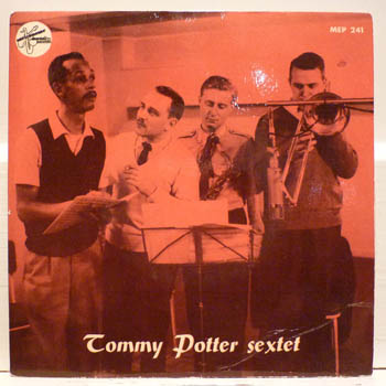 TOMMY POTTER - Tommy Potter Sextet (MEP 241) cover 
