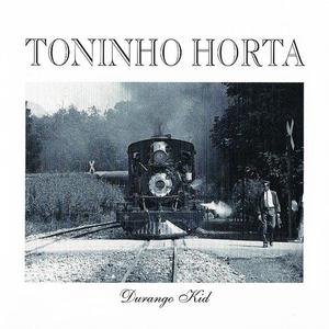 TONINHO HORTA - Durango Kid cover 