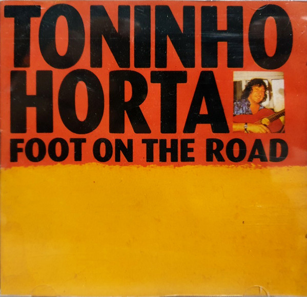 TONINHO HORTA - Foot On The Road cover 