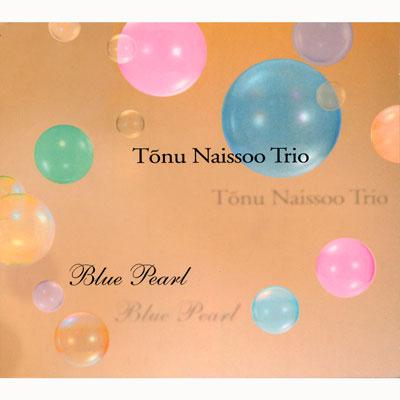 TÕNU NAISSOO - Blue Pearl cover 