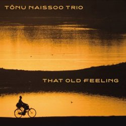 TÕNU NAISSOO - That Old Feeling cover 