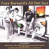 TONY BARNARD - Tony Barnard's All Hat Jazz cover 