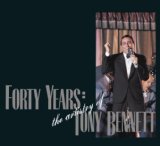 TONY BENNETT - 40 Years: The Artistry of Tony Bennett, Volume 1 cover 