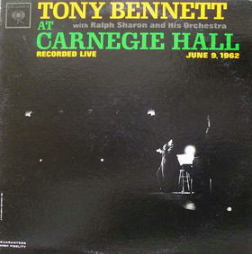 TONY BENNETT - At Carnegie Hall: The Complete Concert cover 