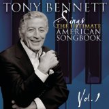 TONY BENNETT - Sings the Ultimate American Songbook, Volume 1 cover 