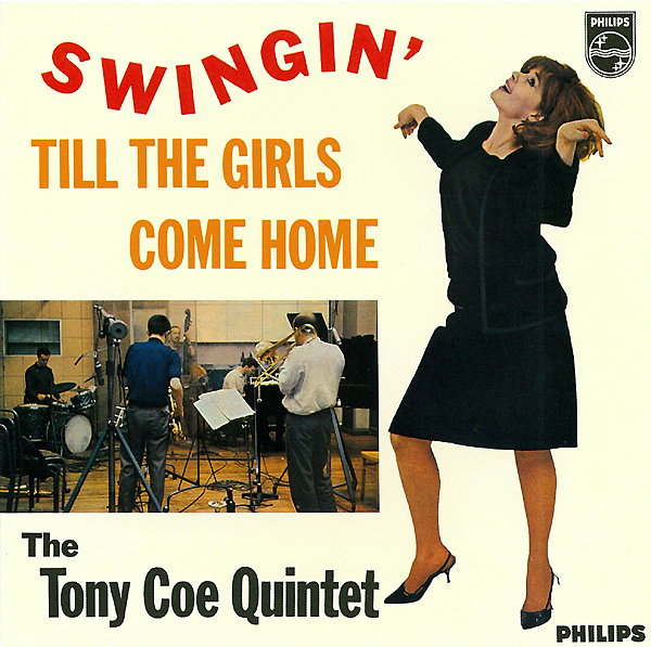 TONY COE - Swingin' Till The Girls Come Home cover 