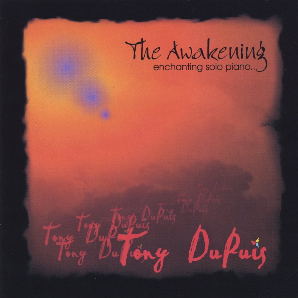 TONY DUPUIS - The Awakening cover 