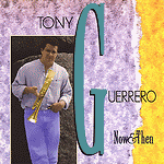 TONY GUERRERO - Now & Then cover 