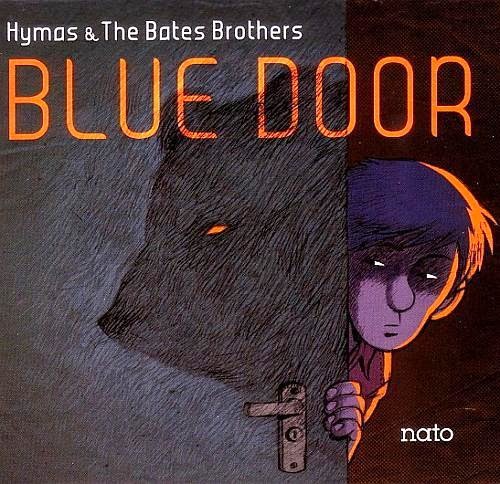 TONY HYMAS - Hymas & The Bates Brothers : Blue Door cover 