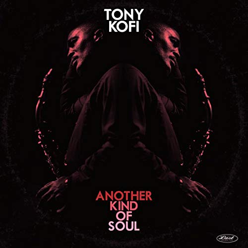 TONY KOFI - Another Kind Of Soul cover 