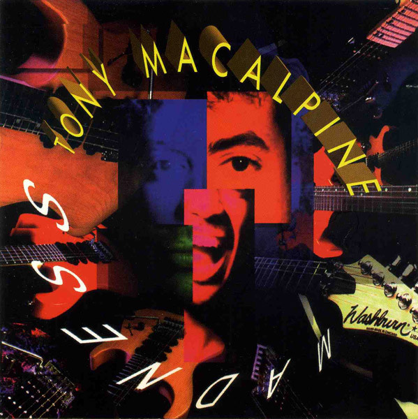 TONY MACALPINE - Madness cover 