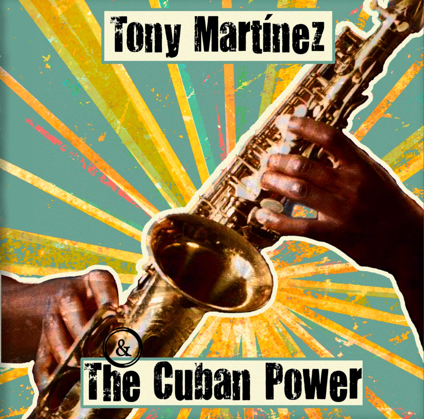 TONY MARTINEZ - Tony Martinez & The Cuban Power cover 